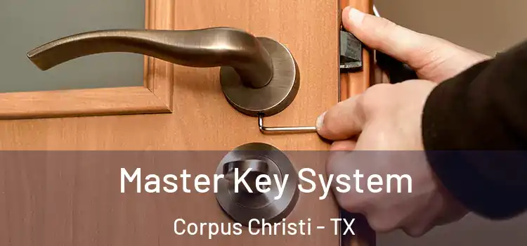 Master Key System Corpus Christi - TX